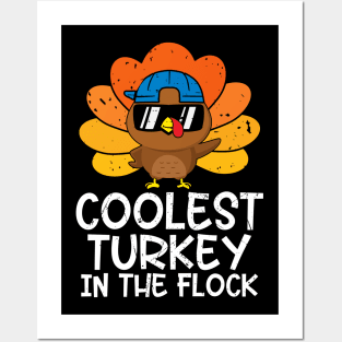 Thanksgiving Boys Coolest Turkey in the Flock Posters and Art